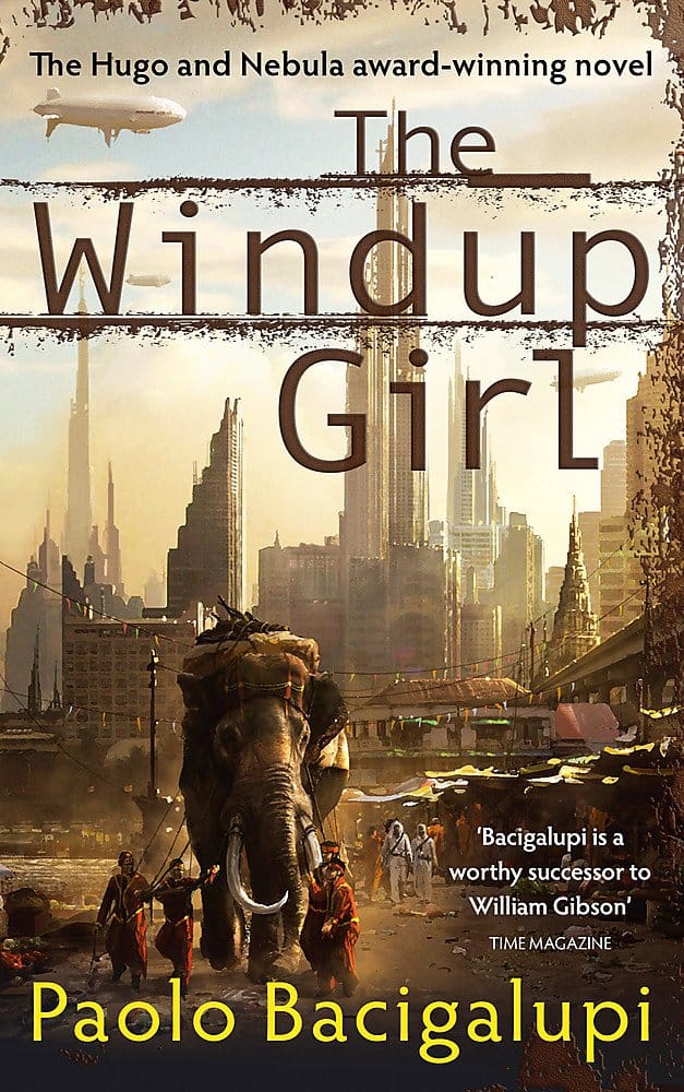 The Windup Girl - Paolo BACIGALUPI - beau livre sur la thailande