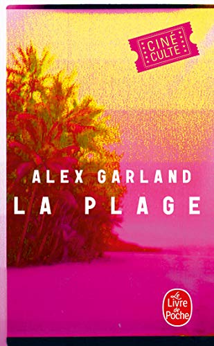 La Plage (The Beach) - Alex Garland - beau livre sur la thailande